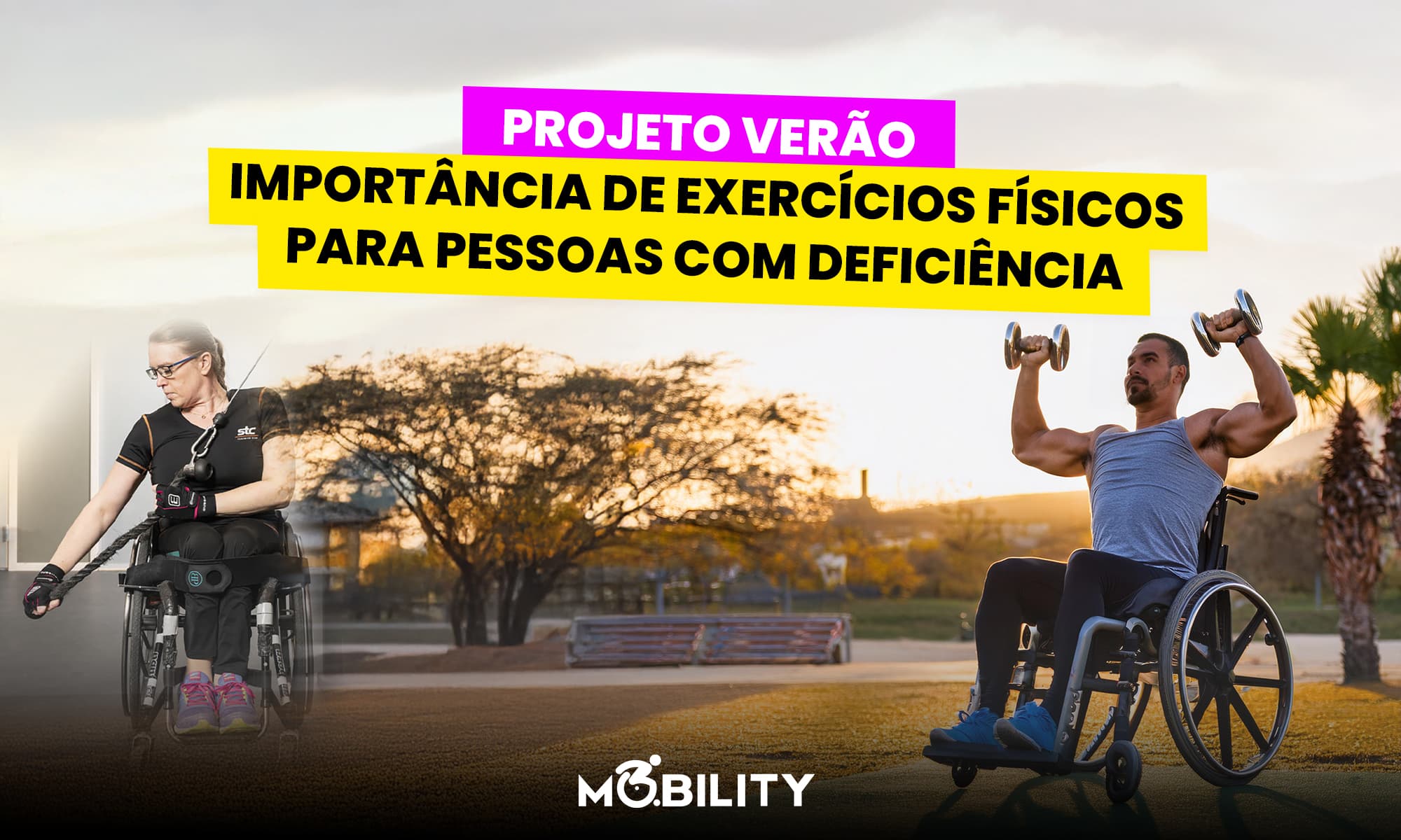 Projeto Verão: A importância de exercícios físicos para pessoas com deficiência