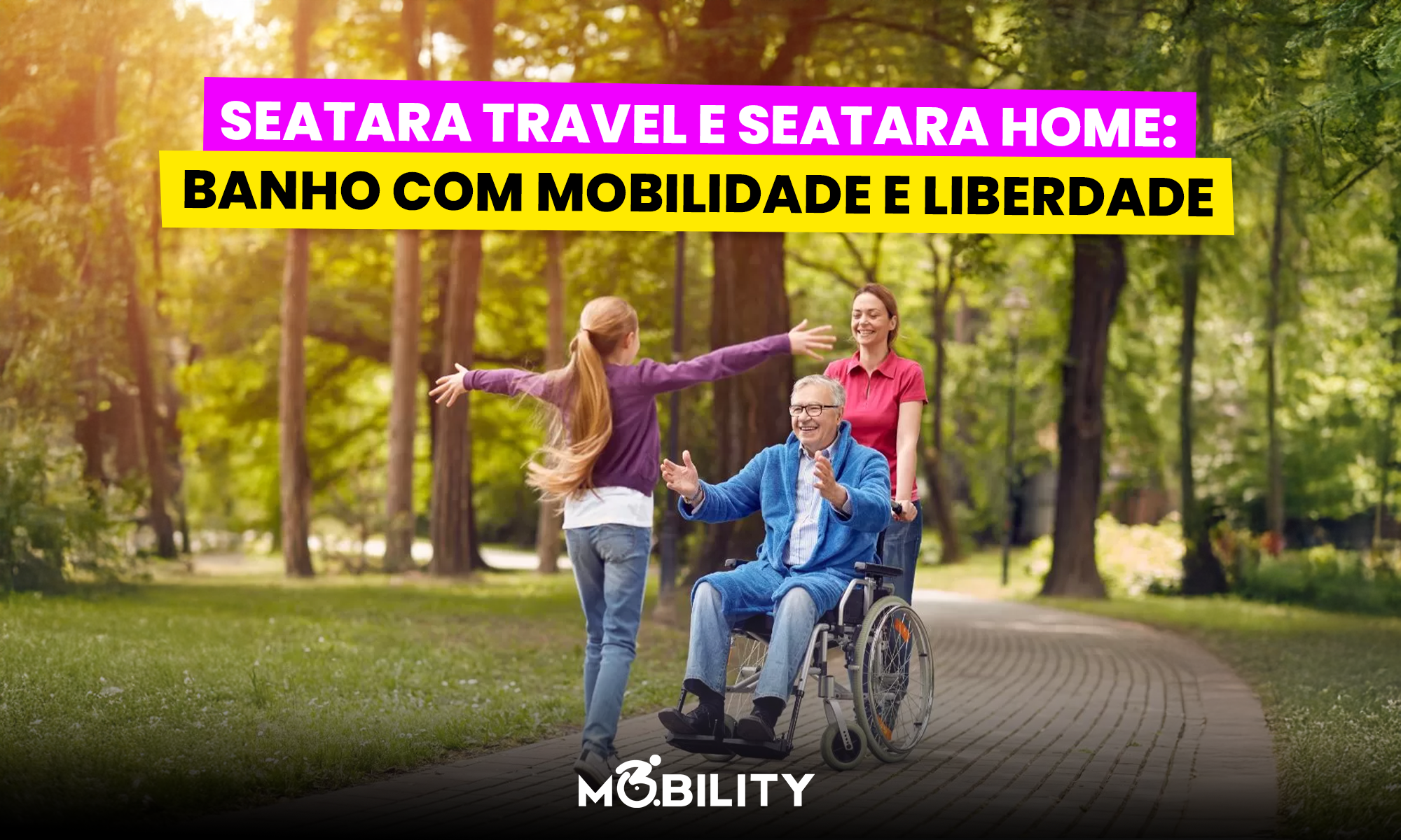 Seatara Travel e Seatara Home: Banho com Mobilidade, Liberdade e Design Inteligente