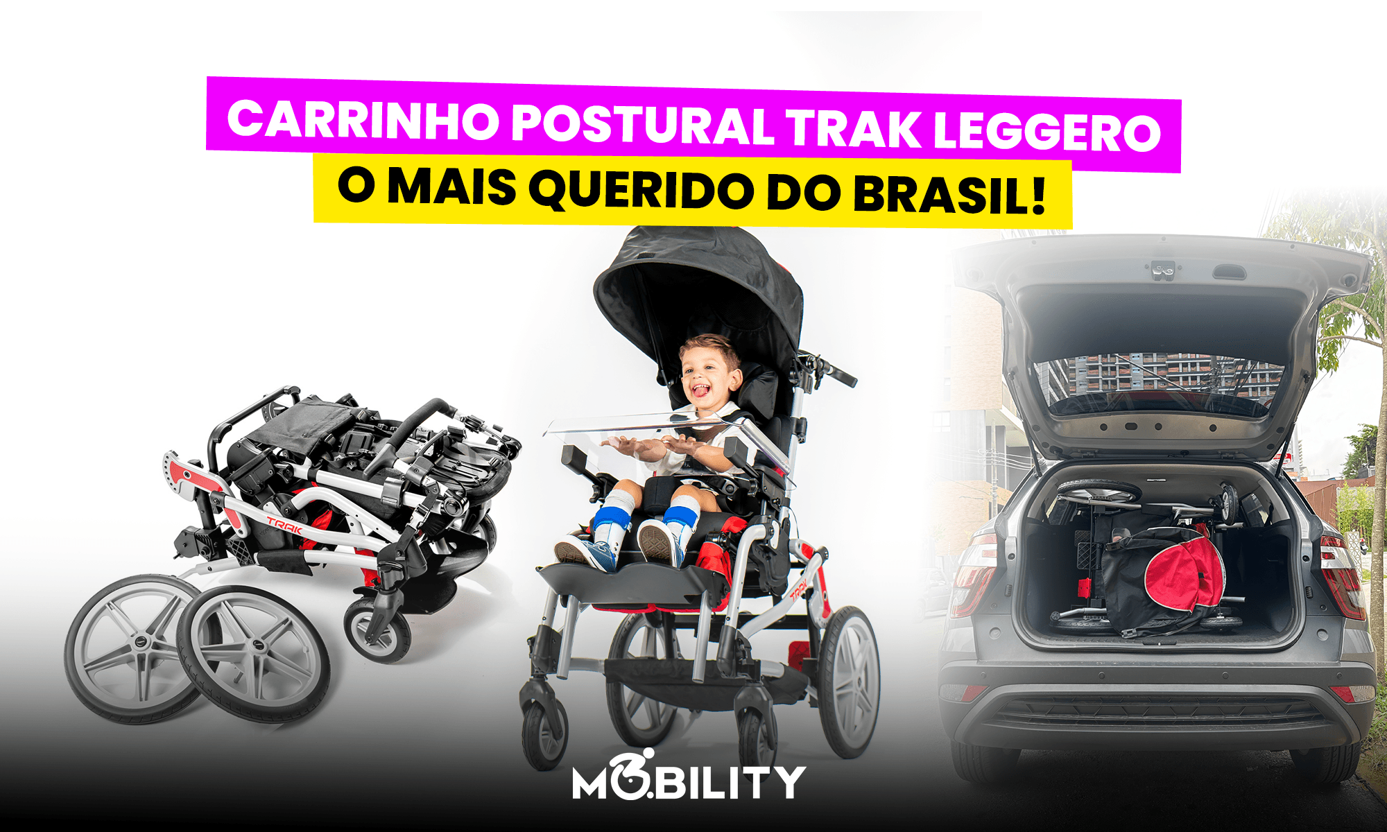Carrinho Postural Infantil Leggero Trak: Mobilidade, Conforto e Crescimento em um só