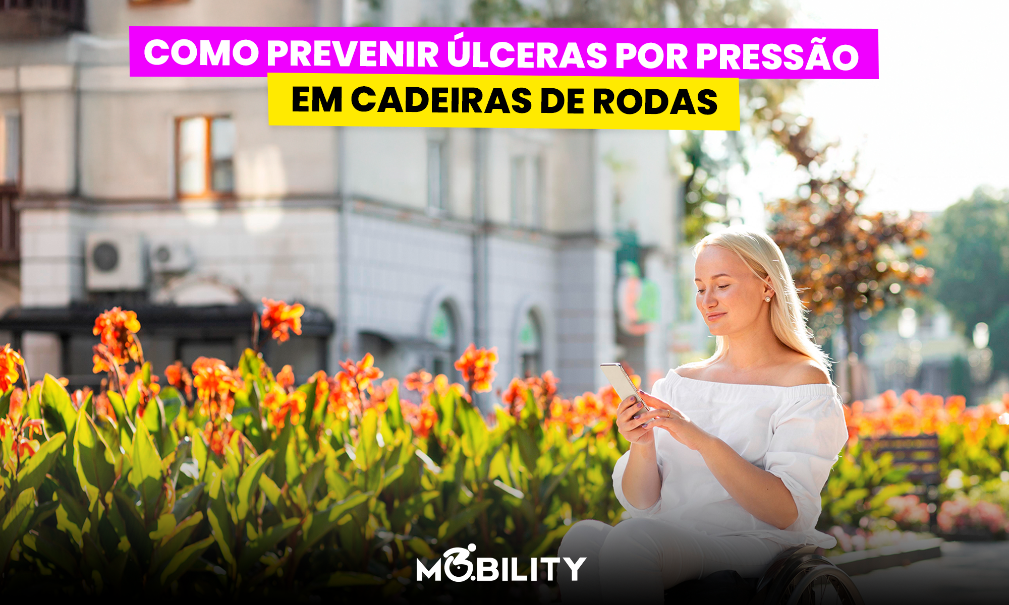 Como prevenir úlceras por pressão em cadeiras de rodas
