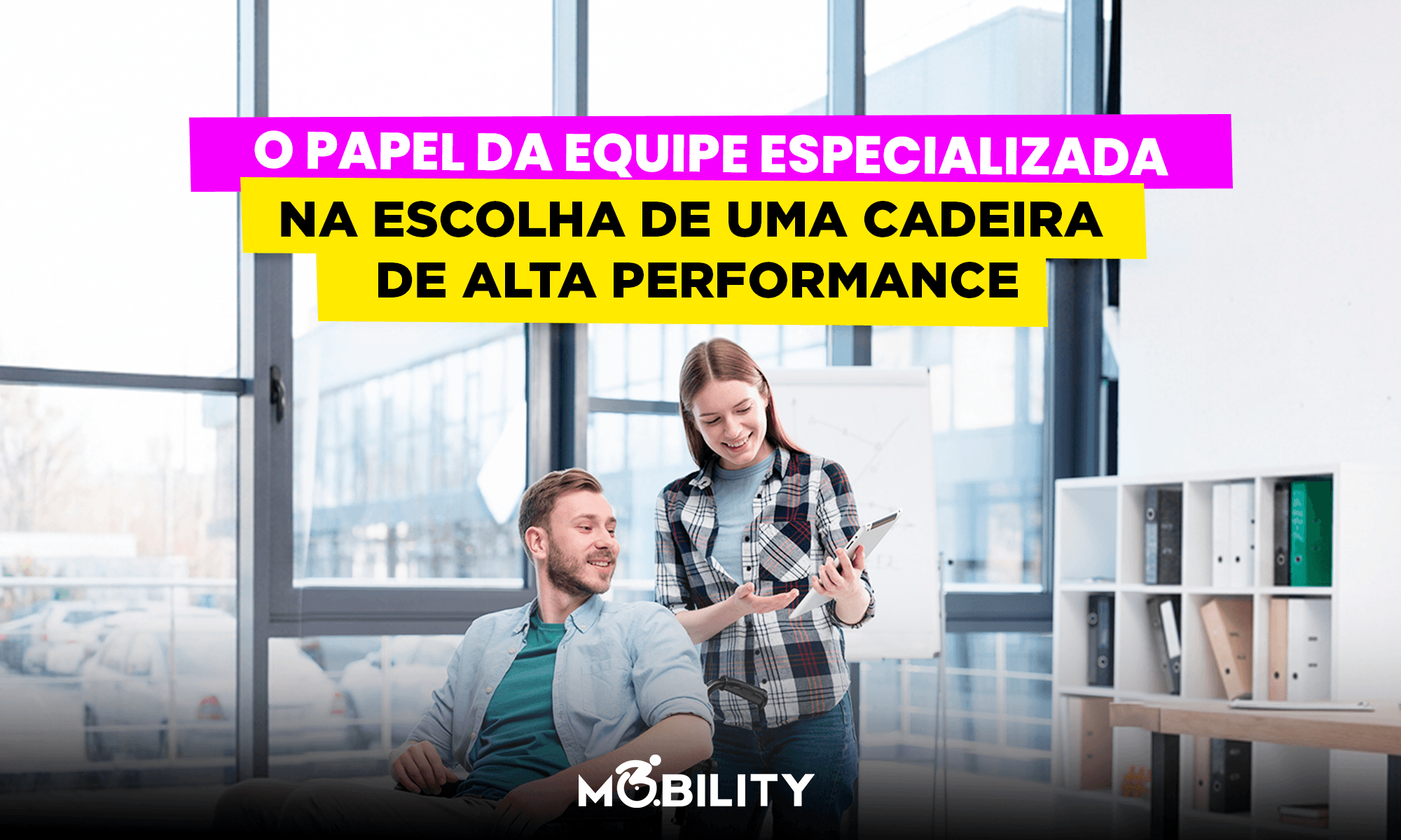 O papel da equipe especializada na escolha de uma cadeira de alta performance