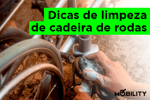 Dicas de Limpeza de Cadeiras de Rodas
