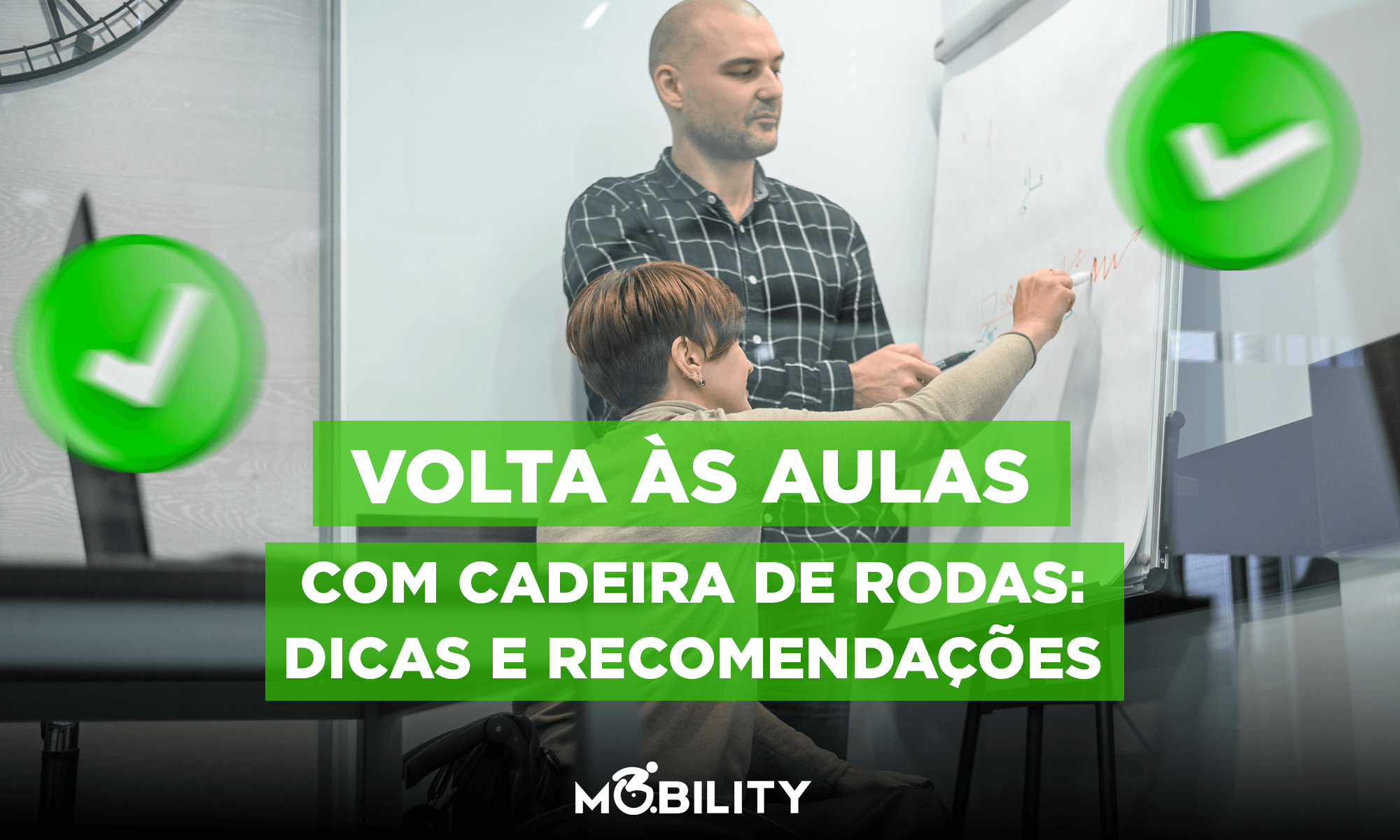 Volta às aulas com cadeira de rodas: Dicas e recomendações