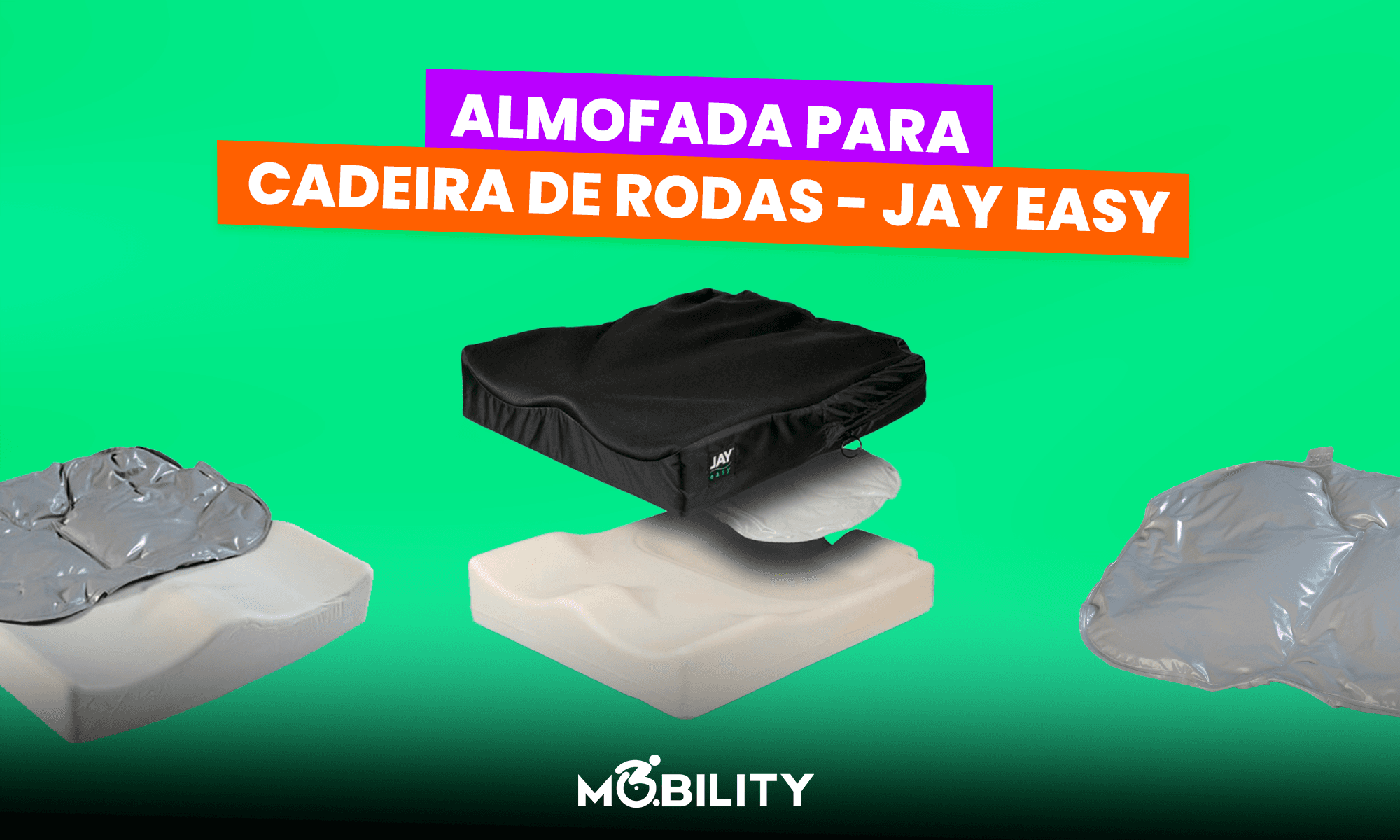Tudo sobre a almofada para cadeira de rodas Jay Easy