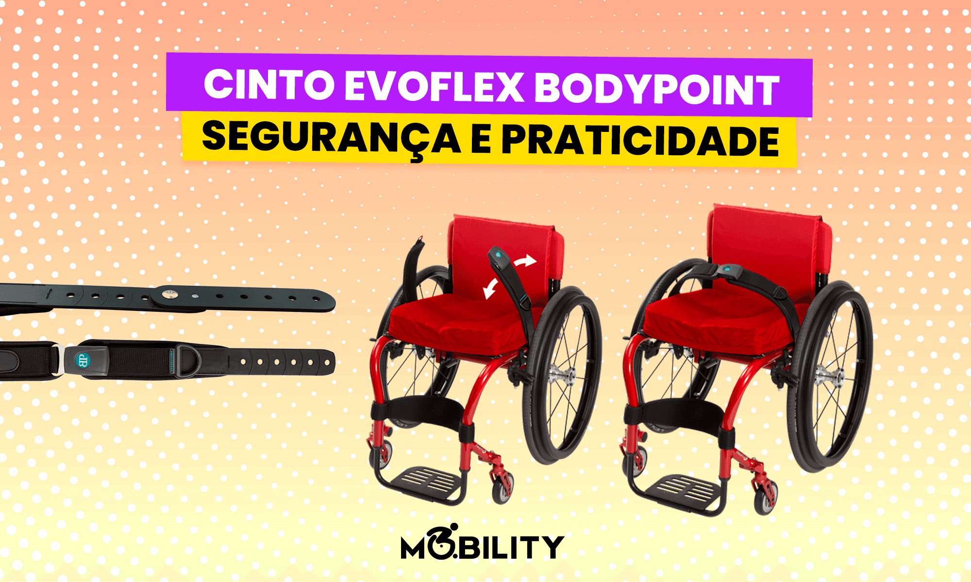 Cinto Evoflex da Bodypoint: Segurança e Conforto para Cadeiras de Rodas