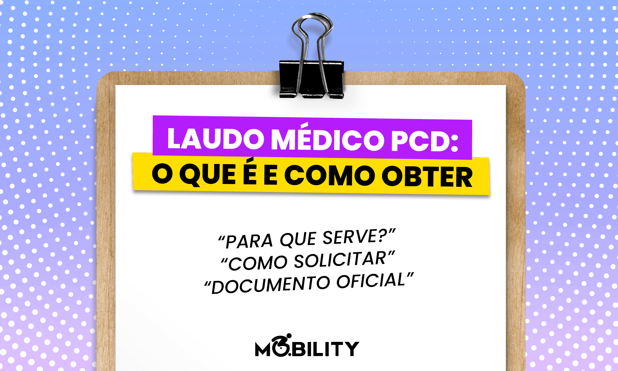 Laudo Médico PCD: O Que é e Como Obter