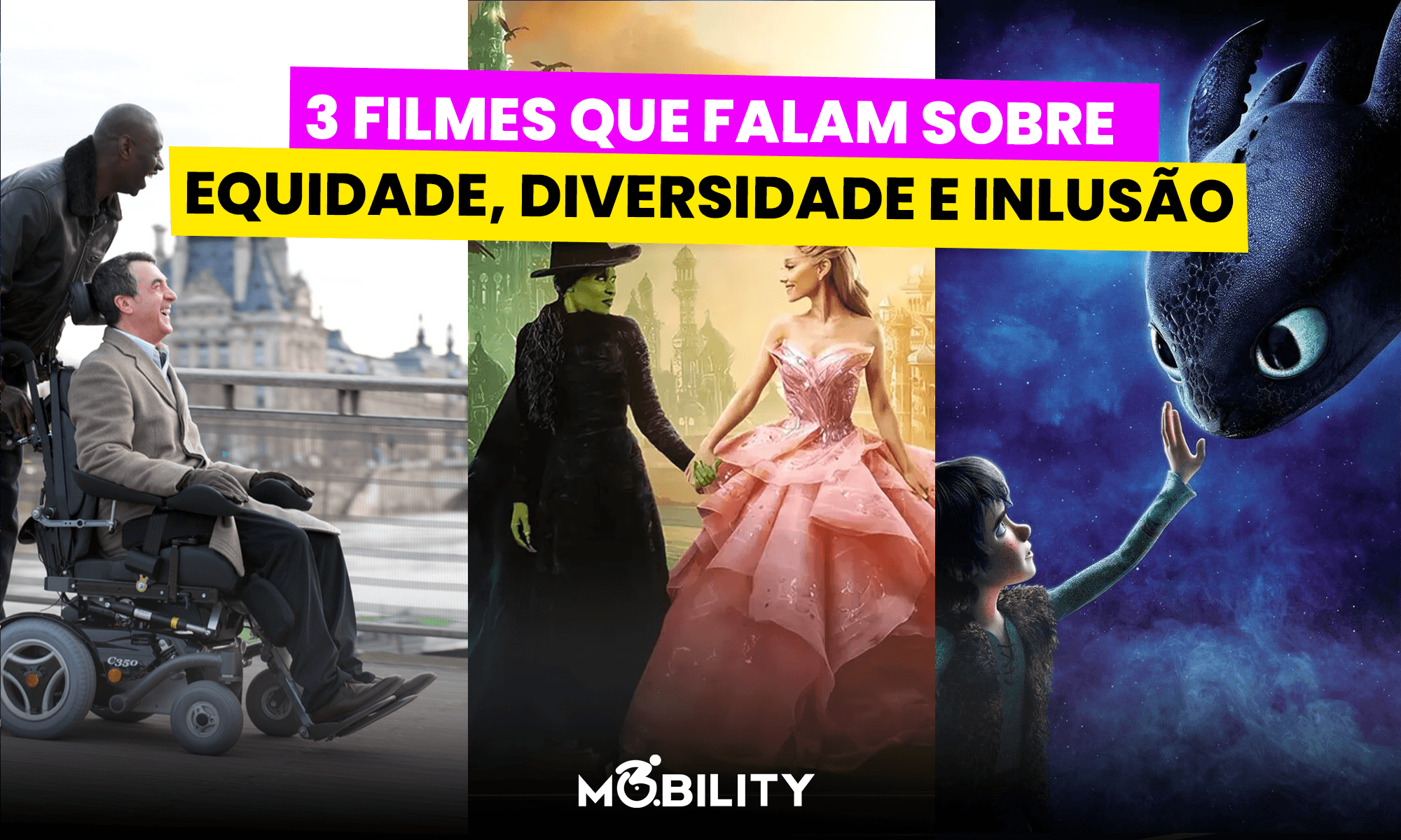 3 Filmes que falam sobre equidade, diversidade e inclusão