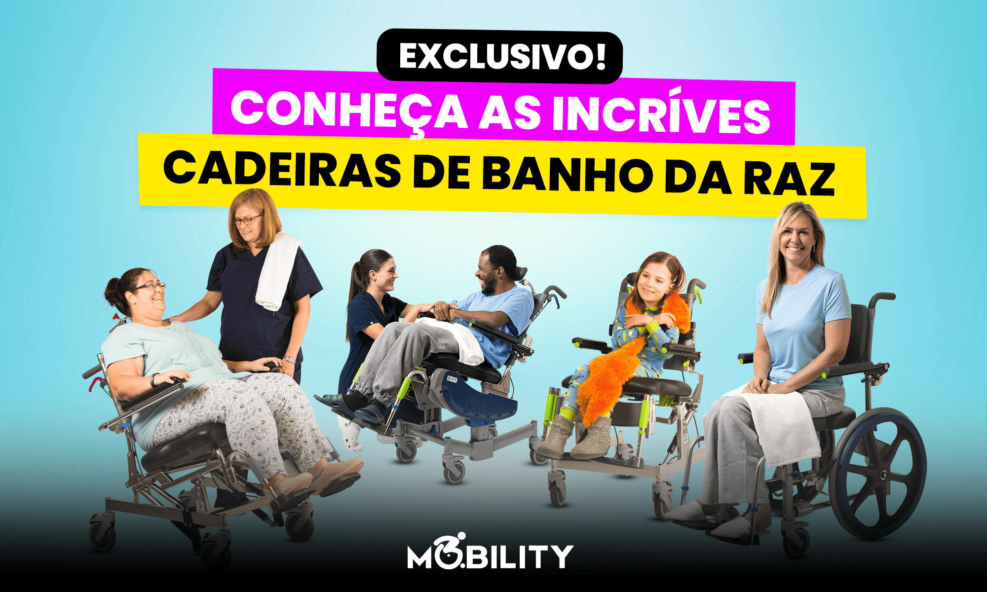 RAZ: Referência mundial em cadeiras de banho e higiene