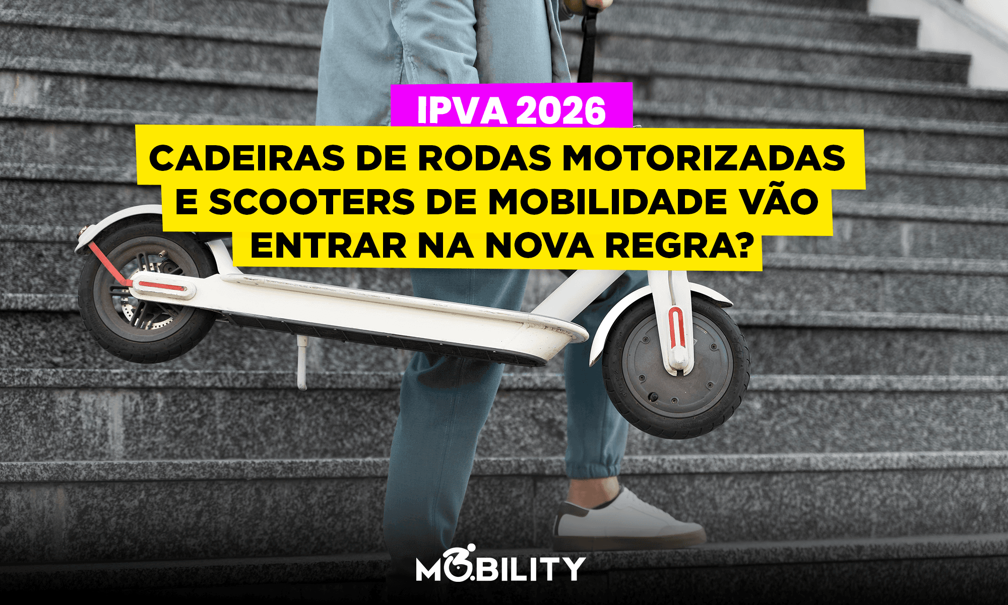 IPVA 2026: Cadeiras de rodas motorizadas e scooters de mobilidade vão entrar na nova regra? Entenda o que está em debate