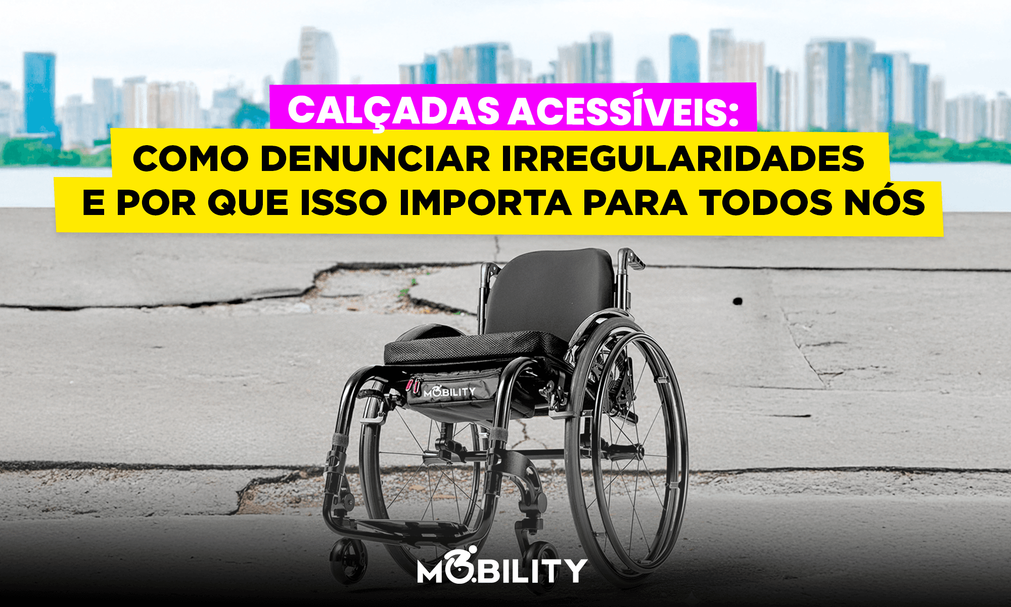 Calçadas acessíveis: como denunciar irregularidades e por que isso importa para todos nós