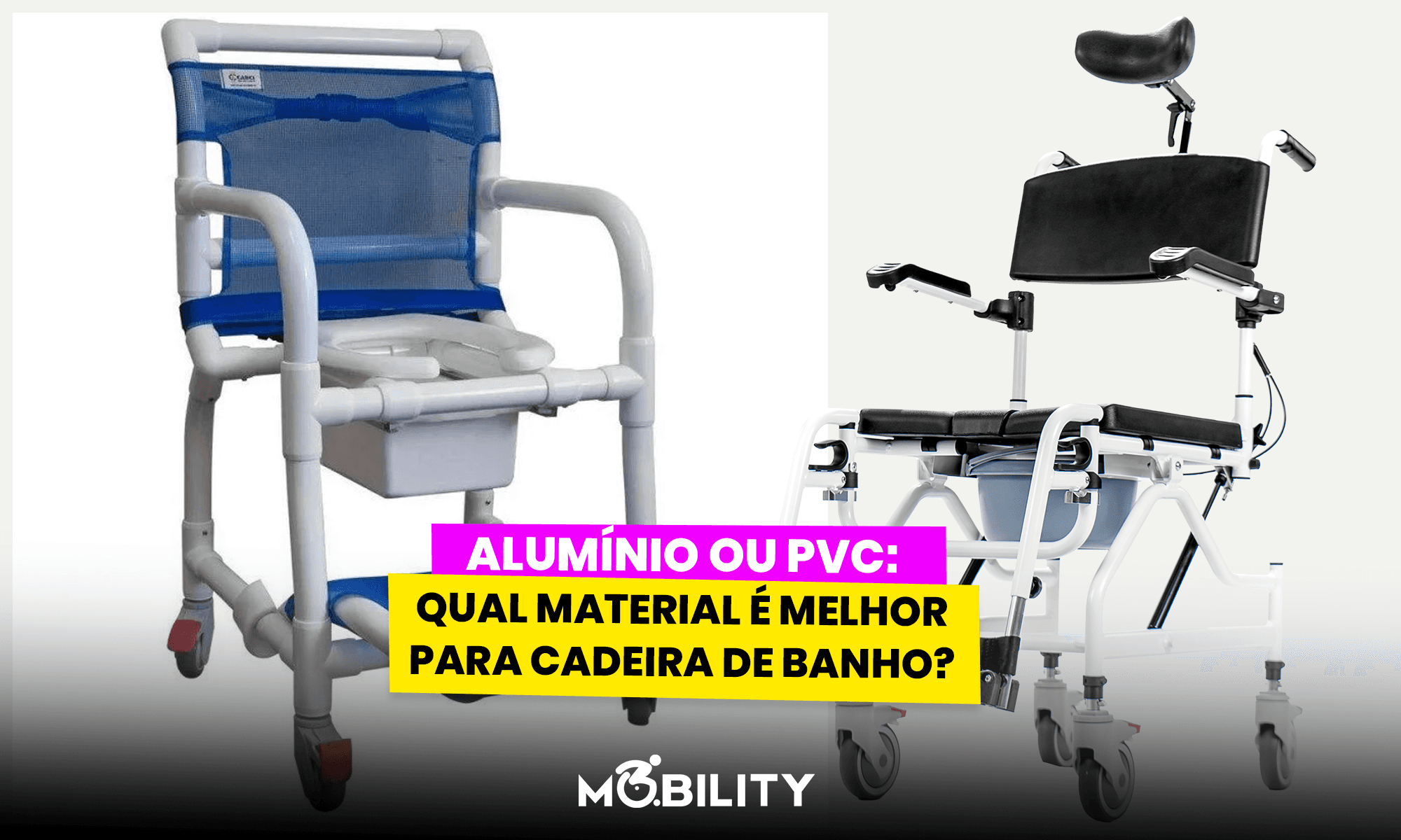 Alumínio ou PVC: qual material é melhor para cadeira de banho?
