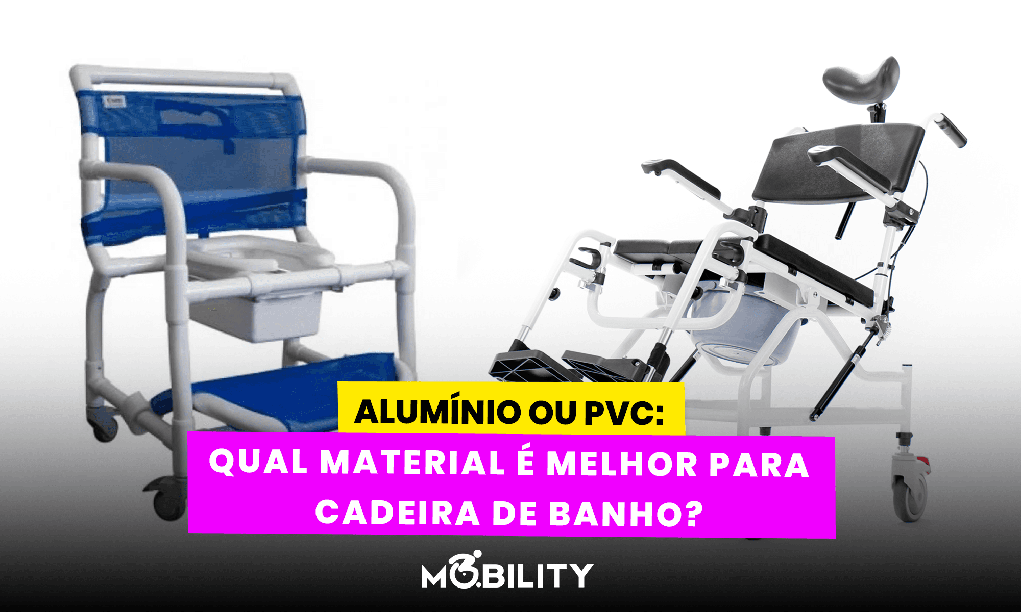 O que é uma cadeira de banho e para quem ela é indicada?