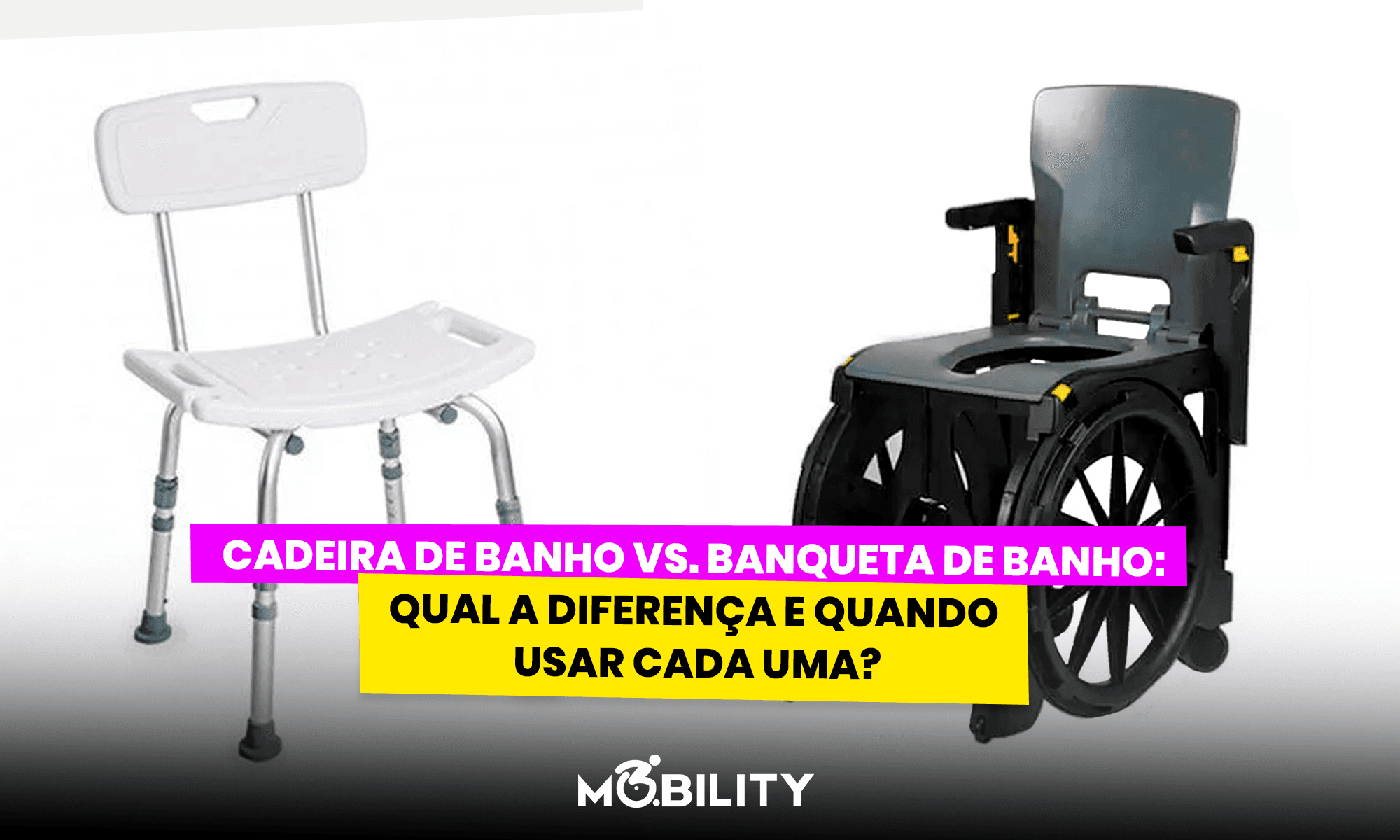 Cadeira de banho vs. banqueta de banho: qual a diferença e quando usar cada uma?