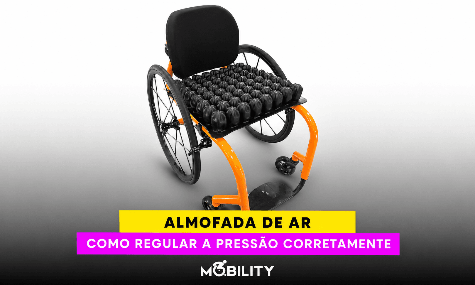 Almofada de Ar para cadeira de rodas: como regular a pressão corretamente