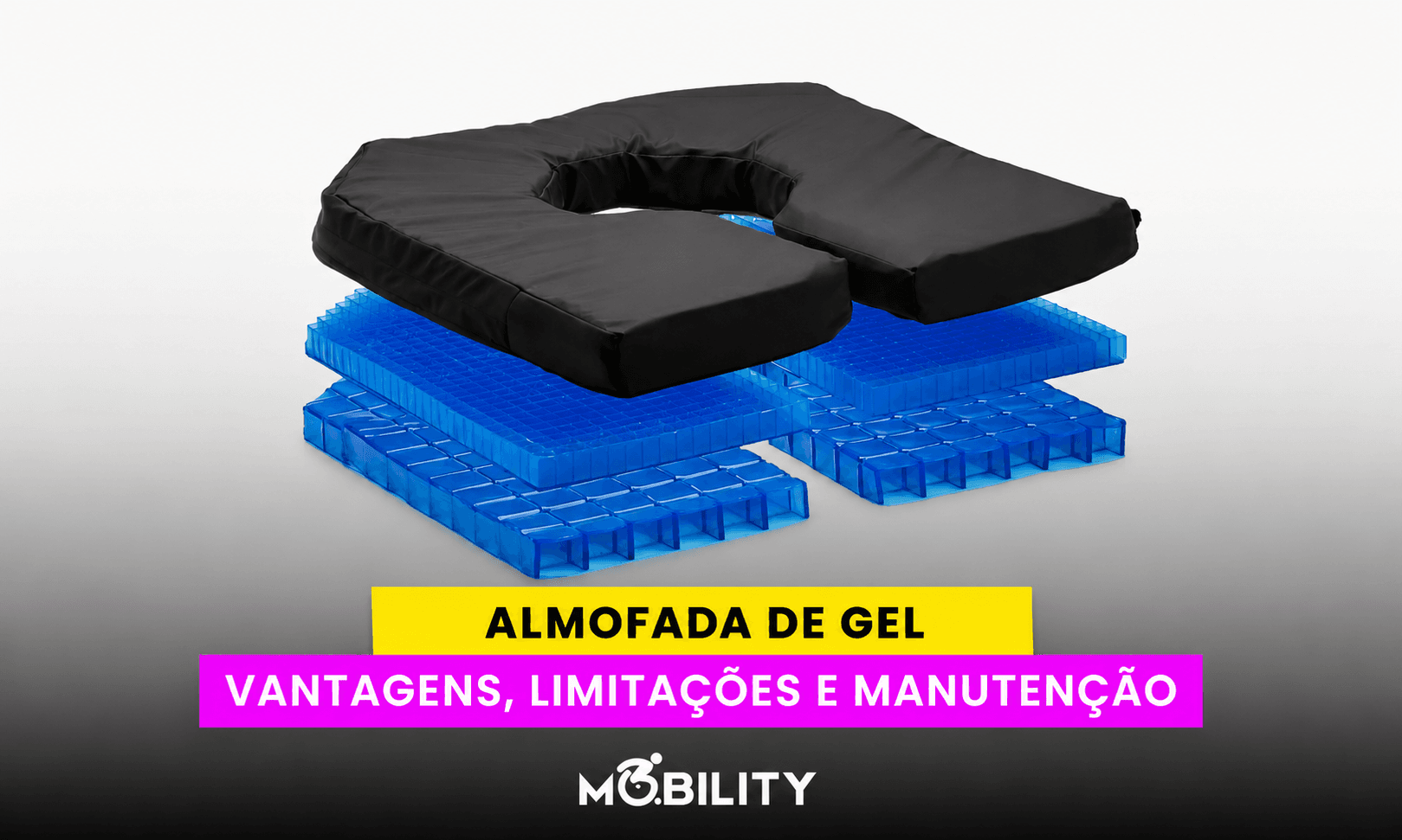 Almofada de gel para cadeira de rodas: o que faz, quando escolher e como manter