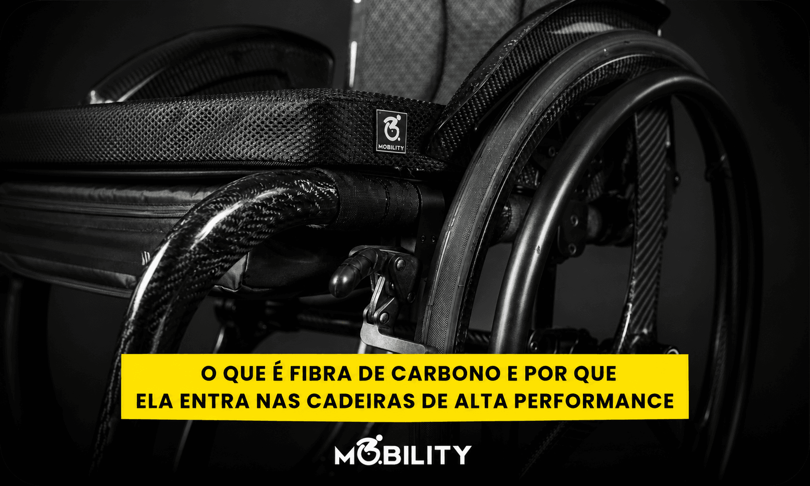 Cadeira de rodas ultraleve com fibra de carbono: o que muda na performance e por que vale o investimento